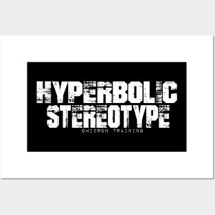 Hyperbolic Stereotype Posters and Art